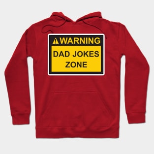 Warning dad jokes zone Hoodie